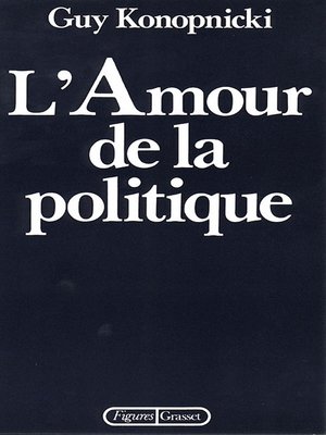 cover image of L'amour de la politique